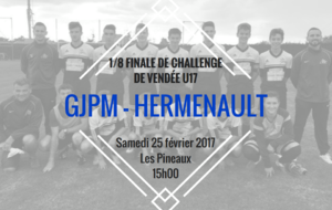 GJPM - HERMENAULT, 8EME DE FINALE CHALLENGE DE VENDEE U17